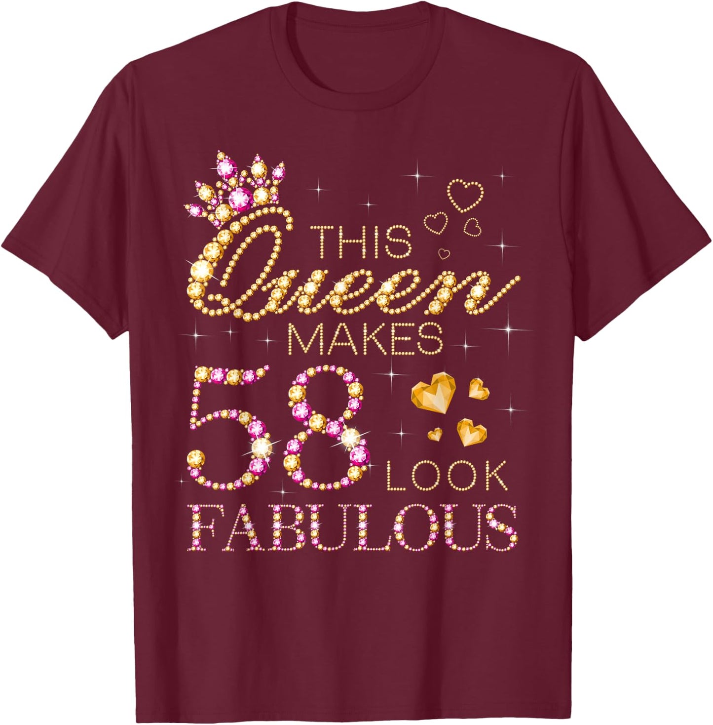 This Queen Makes 58 Look Fabulous 58th Birthday Queen B-day T-Shirt - T-Shirt | Maroon