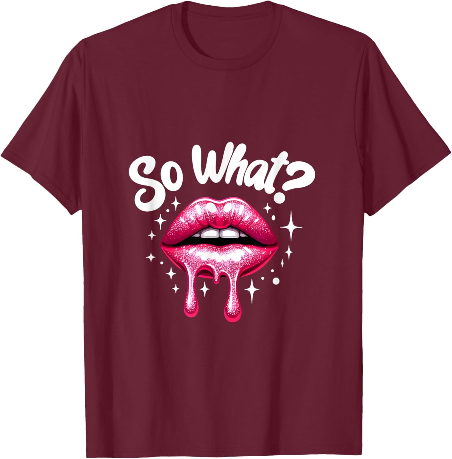 Funny Pink Colors Tour Women Kids So What? T-Shirt - T-Shirt | Maroon