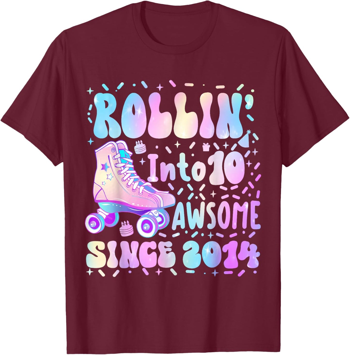 Roller Skate 10th Birthday Rolling Into 10 Since 2014 Girls T-Shirt - T-Shirt | Maroon