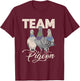Team Pigeon T-Shirt - T-Shirt | Maroon