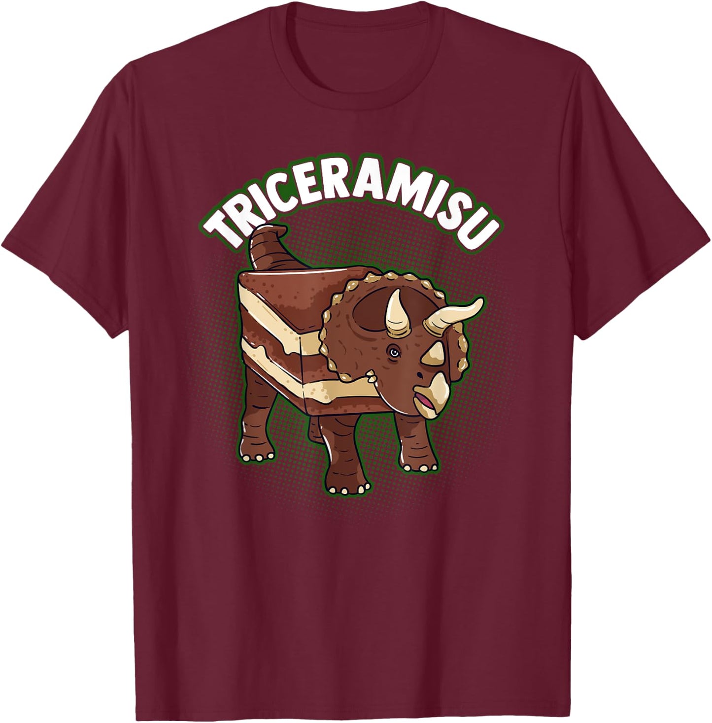 Triceramisu | Triceratops Dinosaur Lover Pastry Chef Pun T-Shirt - T-Shirt | Maroon