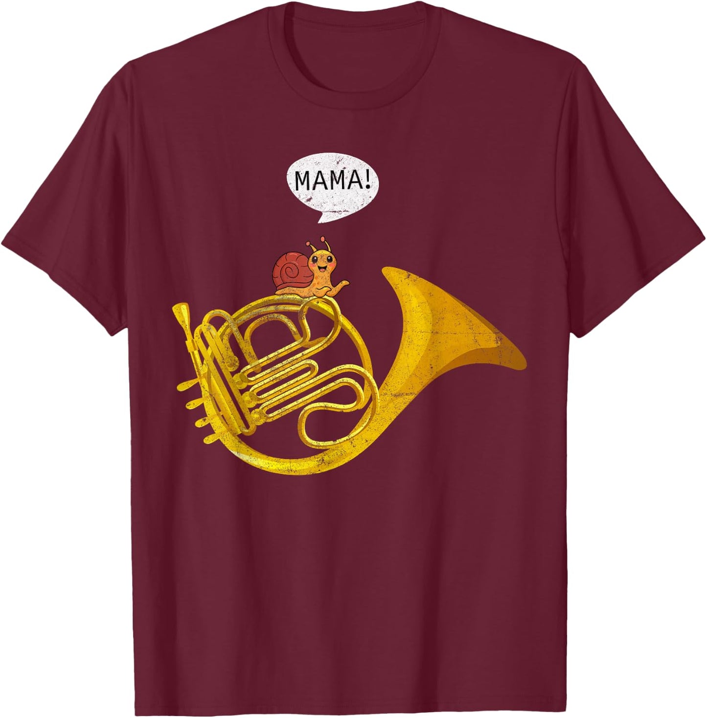 French Horn Player Snail Mama Musical French Hornist T-Shirt - T-Shirt | Maroon