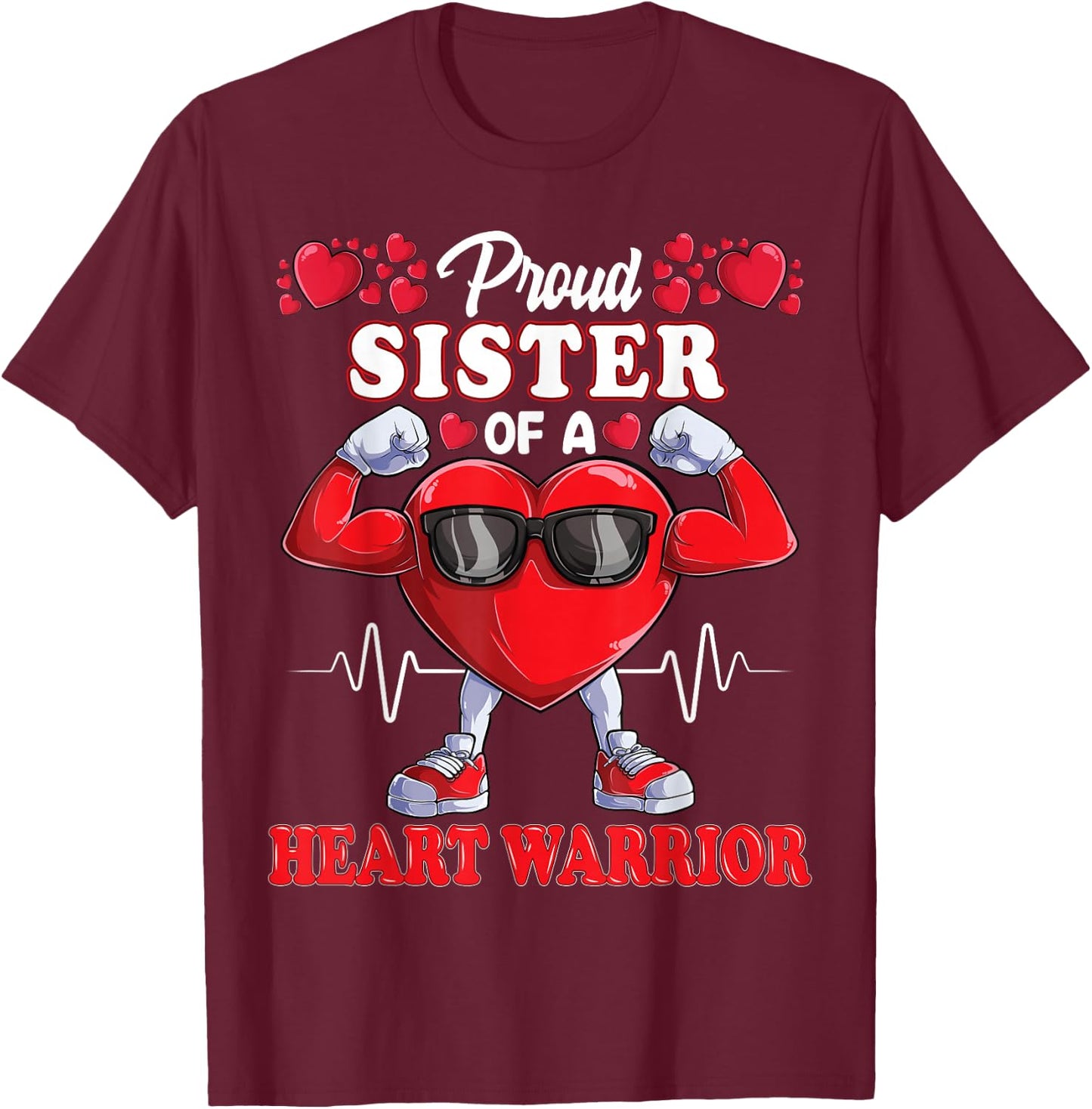Proud Sister of a Heart Warrior CHD Awareness T-Shirt - T-Shirt | Maroon