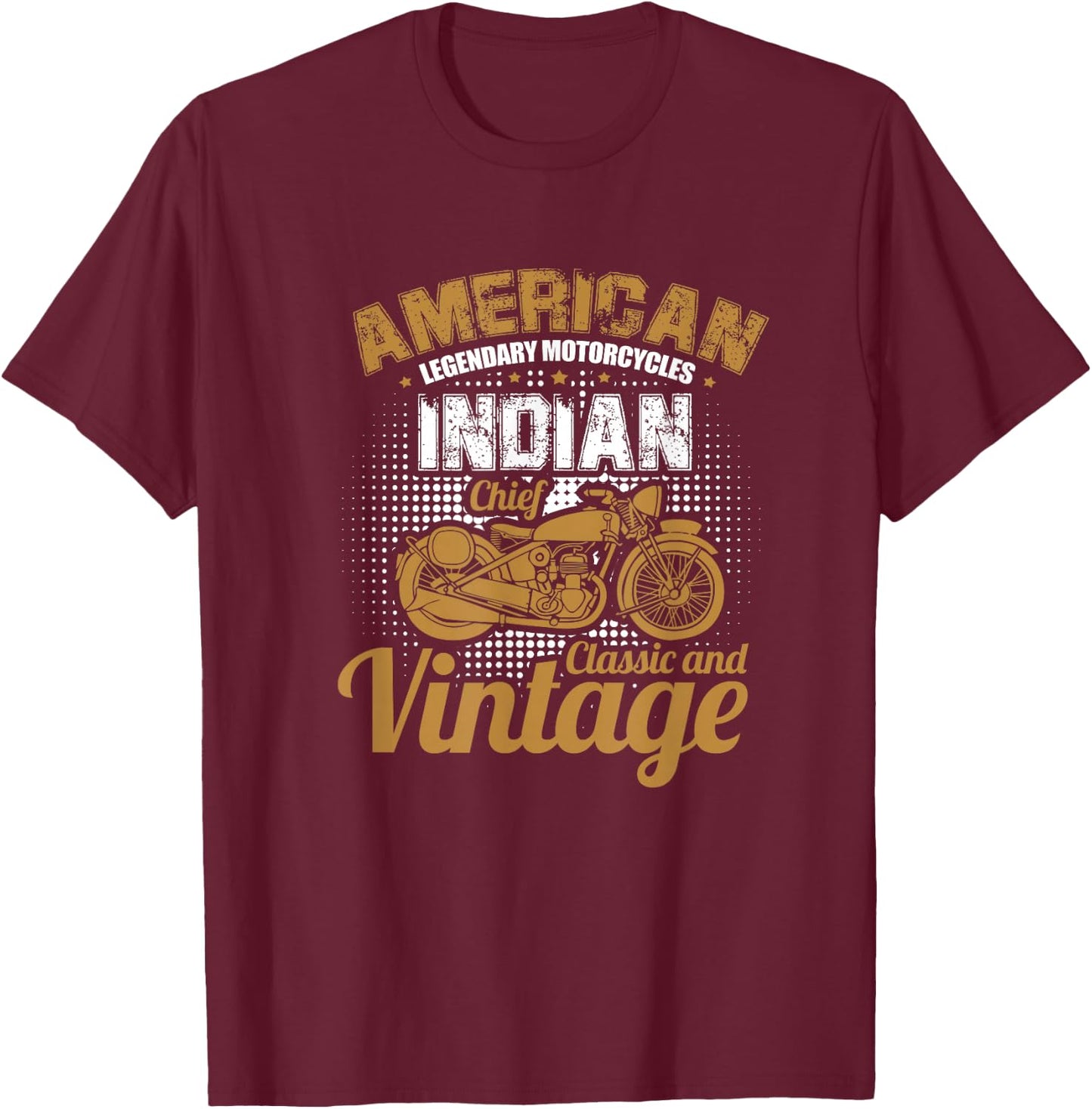 Motorcycle Biker American Legendary Motorcycles Indian Chief T-Shirt - T-Shirt | Maroon