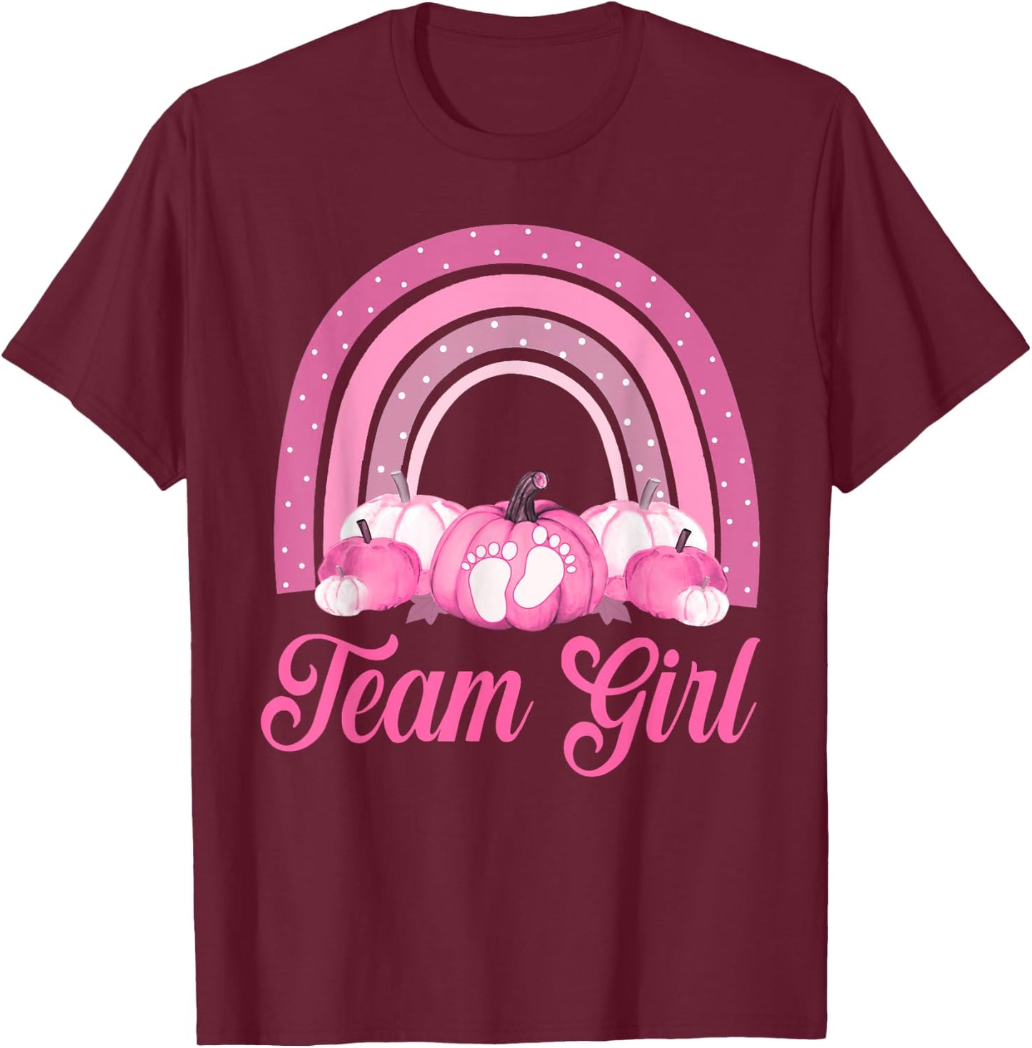 Rainbow Pumpkin Team Girl Gender Reveal Baby Announcement T-Shirt - T-Shirt | Maroon