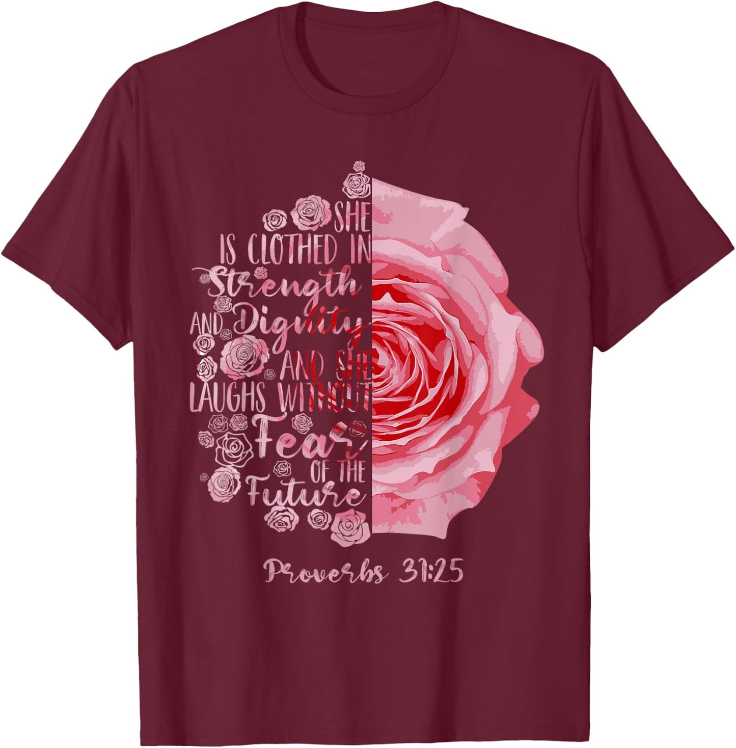 Cool She Is Clothed In Strength And Dignity Gift T-Shirt - T-Shirt | Maroon