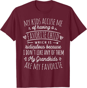 My Grandkids Are My Favorite Funny Grandmother Gifts Grandma T-Shirt - T-Shirt | Maroon