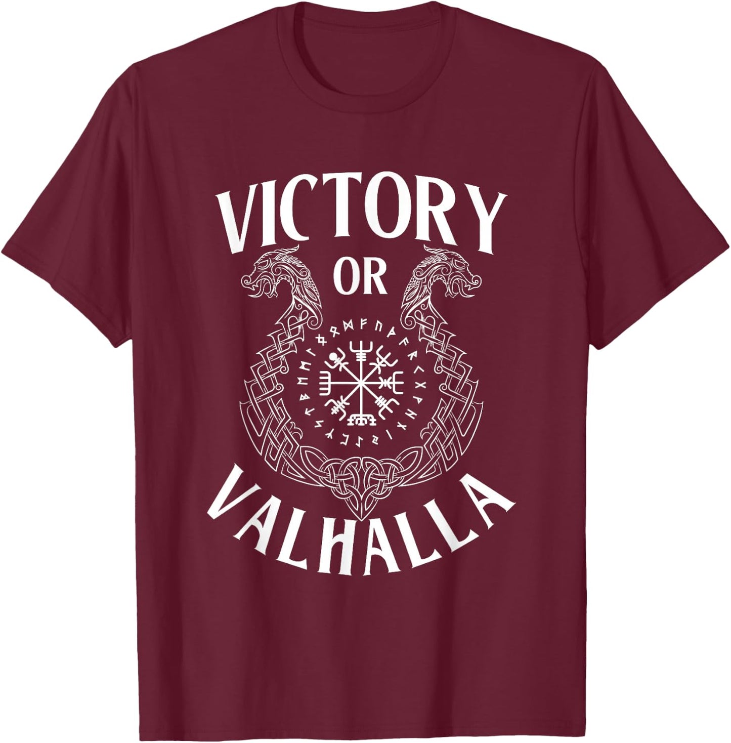 Victory Or Valhalla - Norse Mythology Nordic Viking Warrior T-Shirt - T-Shirt | Maroon