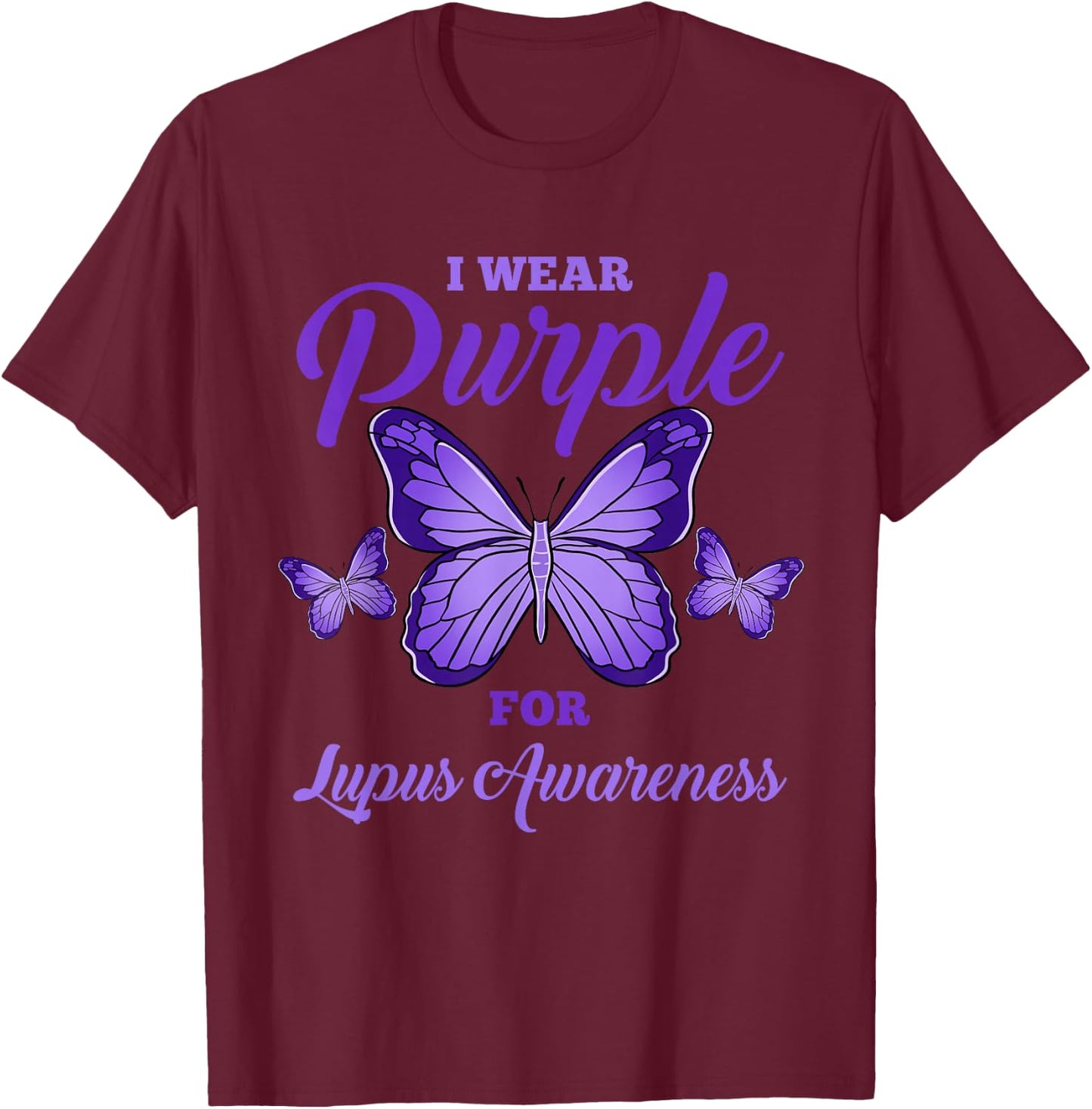 I Wear Purple For Lupus Awareness T-Shirt - T-Shirt | Maroon
