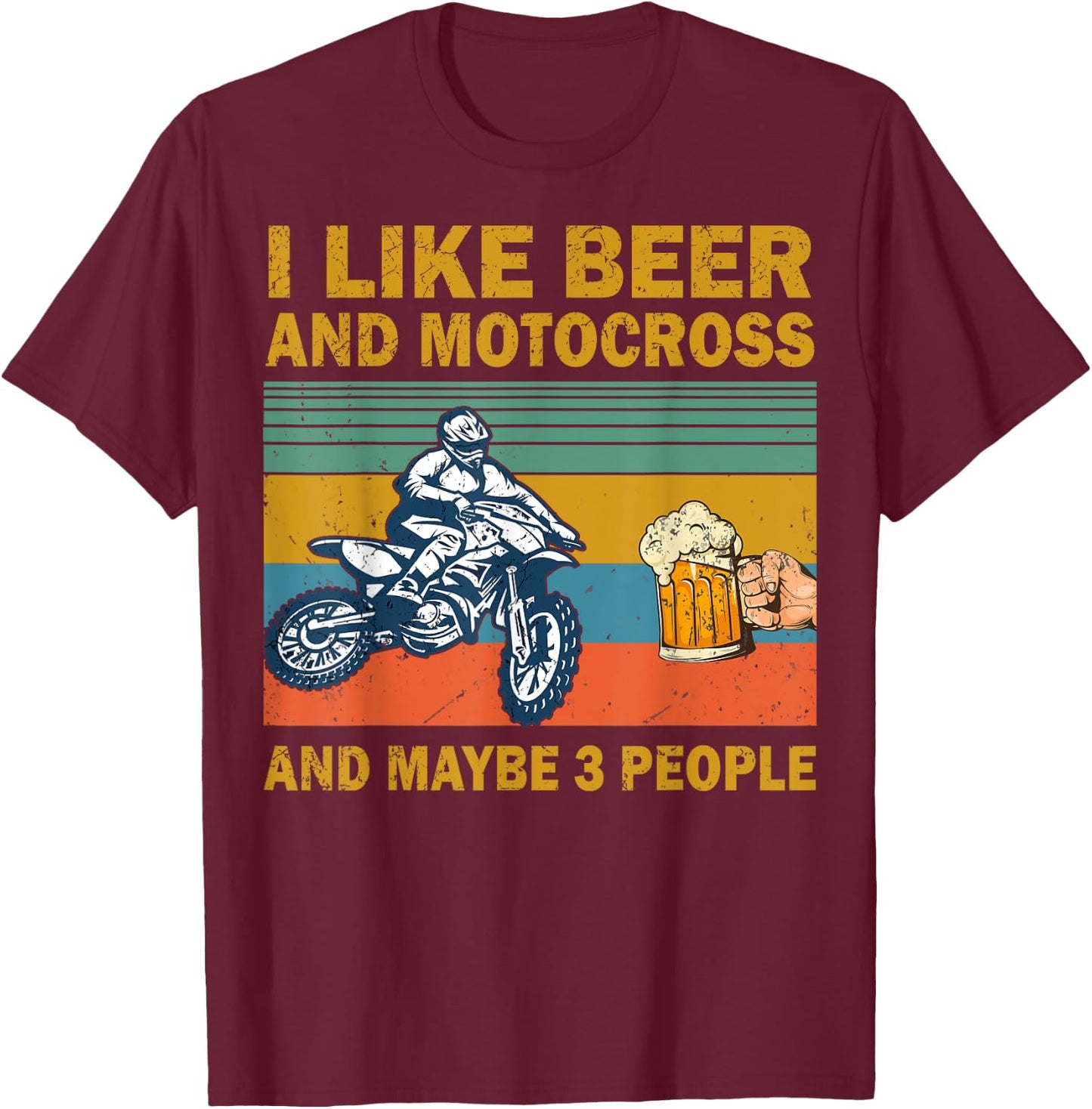 I Like Beer And Motocross And Maybe 3 People Vintage T-Shirt - T-Shirt | Maroon