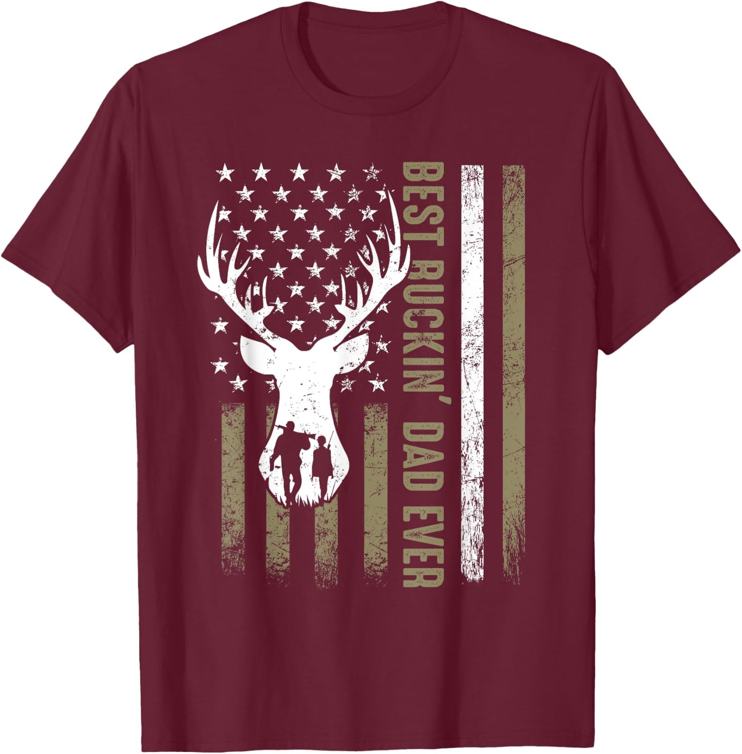 Best Buckin' Dad Ever Deer Hunting Fathers Day American Flag Men T-Shirt - T-Shirt | Maroon