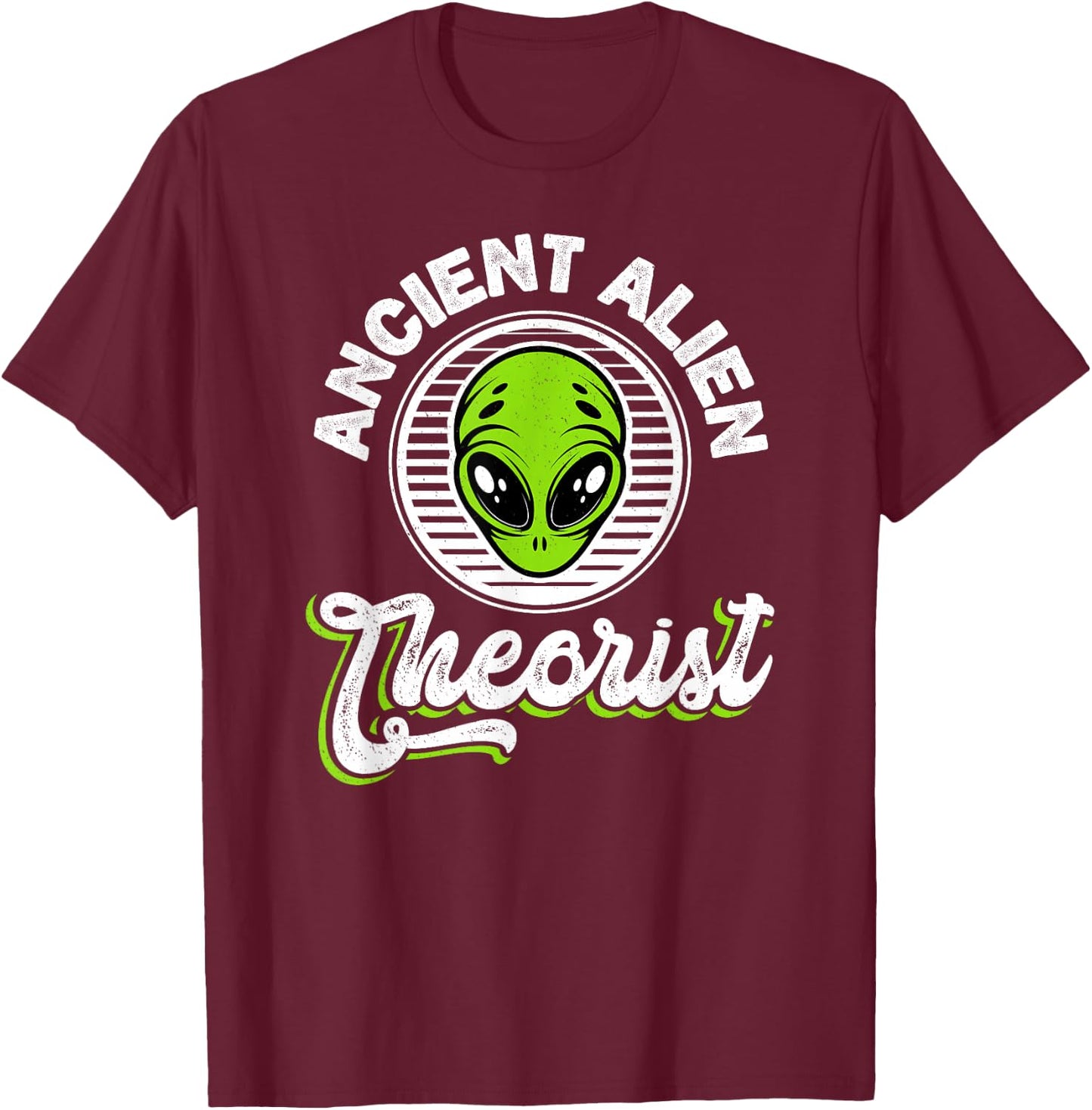 Ancient Alien Theorist Extraterrestrial T-Shirt - T-Shirt | Maroon