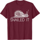 Snailed It Snail T-Shirt - T-Shirt | Maroon