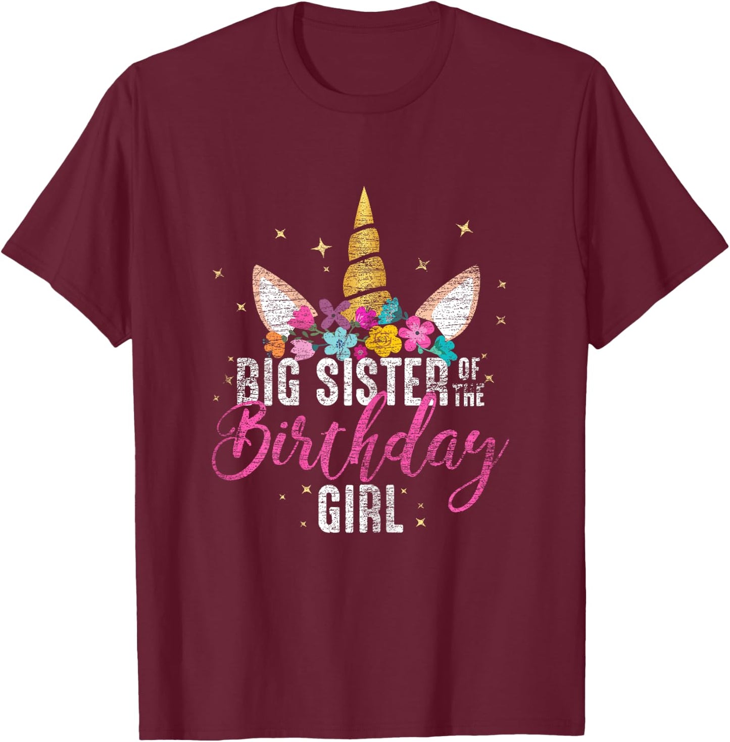 Big Sister Of The Birthday Girl Sister Gift Unicorn Birthday T-Shirt - T-Shirt | Maroon