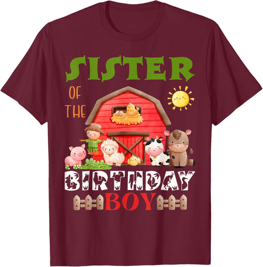 Sister Of The Birthday Boy Farm Animal Bday Party T-Shirt - T-Shirt | Maroon