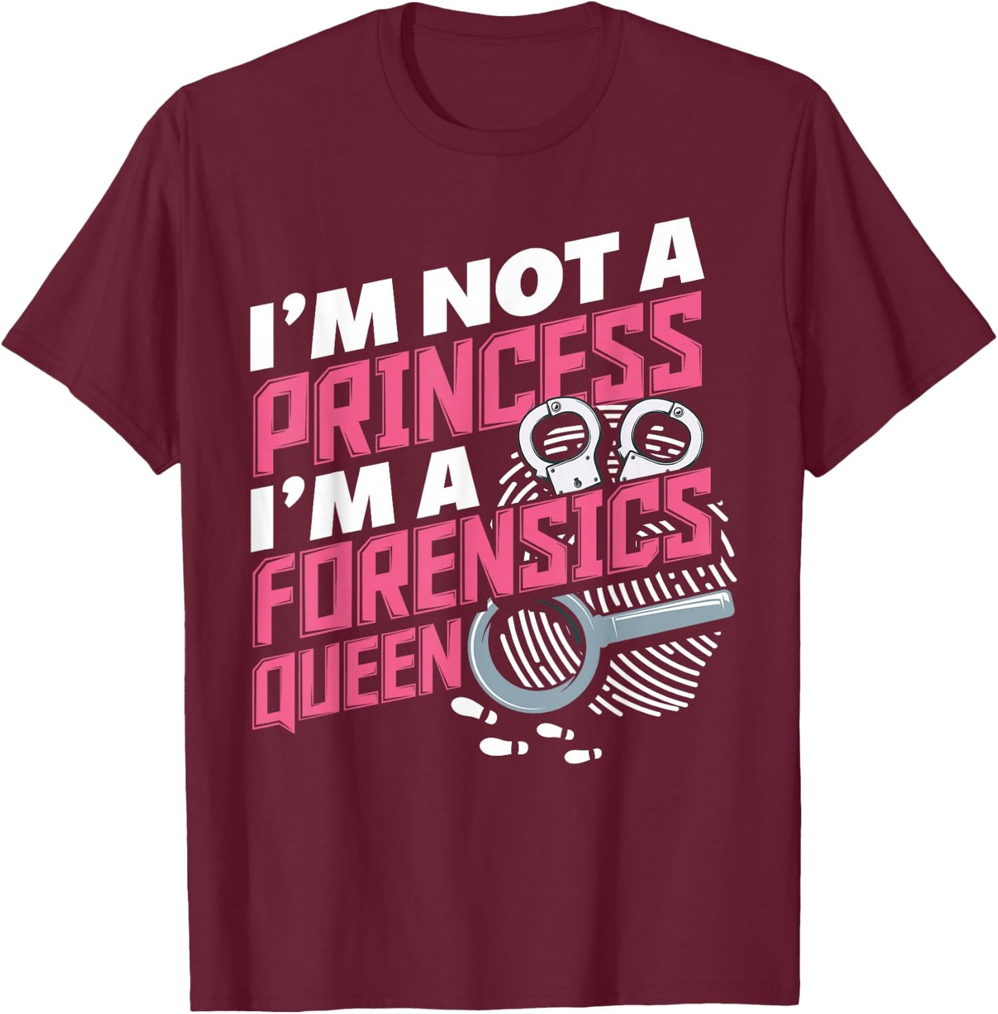 Women Funny Forensics Science Criminology Student T-Shirt - T-Shirt | Maroon
