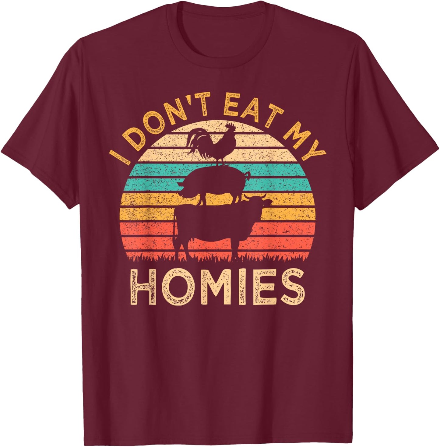 Vegetarian I Don't Eat My Homies Funny Vegan Retro T-Shirt - T-Shirt | Maroon
