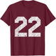 #22 Jersey Uniform Varsity Sports Number, 22nd Birthday T-Shirt - T-Shirt | Maroon