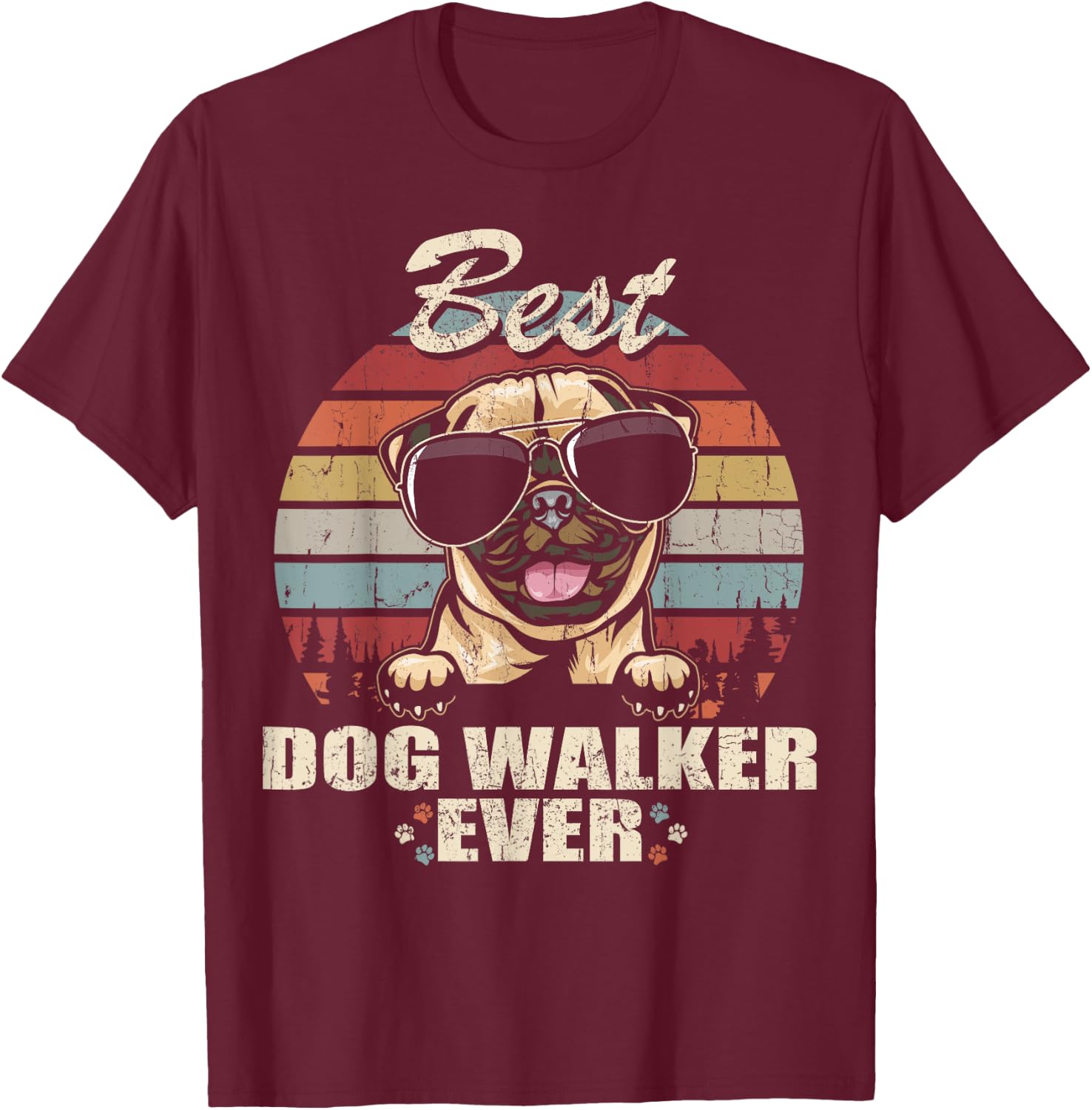 Pug Best Dog Walker Ever Funny Quote Vintage Women Kids T-Shirt - T-Shirt | Maroon