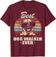 Pug Best Dog Walker Ever Funny Quote Vintage Women Kids T-Shirt - T-Shirt | Maroon