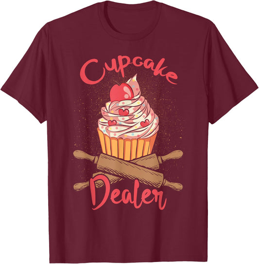 Cupcake Dealer - Funny Cupcake Baker Pastry Baking Giftidea T-Shirt - T-Shirt | Maroon