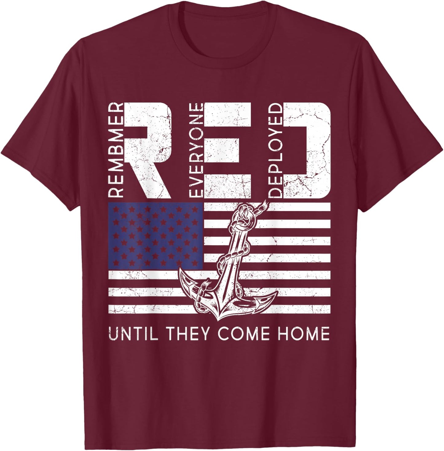 Remember Everyone Deployed Red Friday Soldier Military T-Shirt - T-Shirt | Maroon