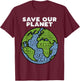 Save Our Planet Earth Day Words Environmentalist Gift T-Shirt - T-Shirt | Maroon