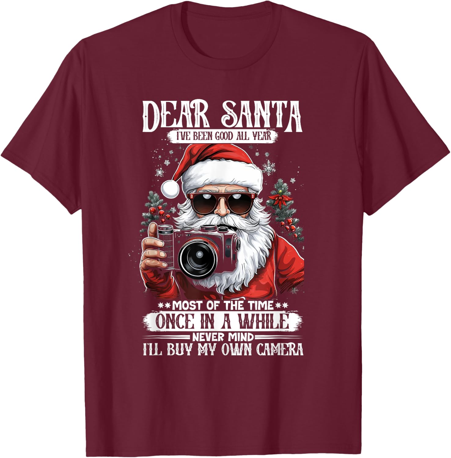 Santa Photographer Buy My Own Camera Photography Christmas T-Shirt - T-Shirt | Maroon