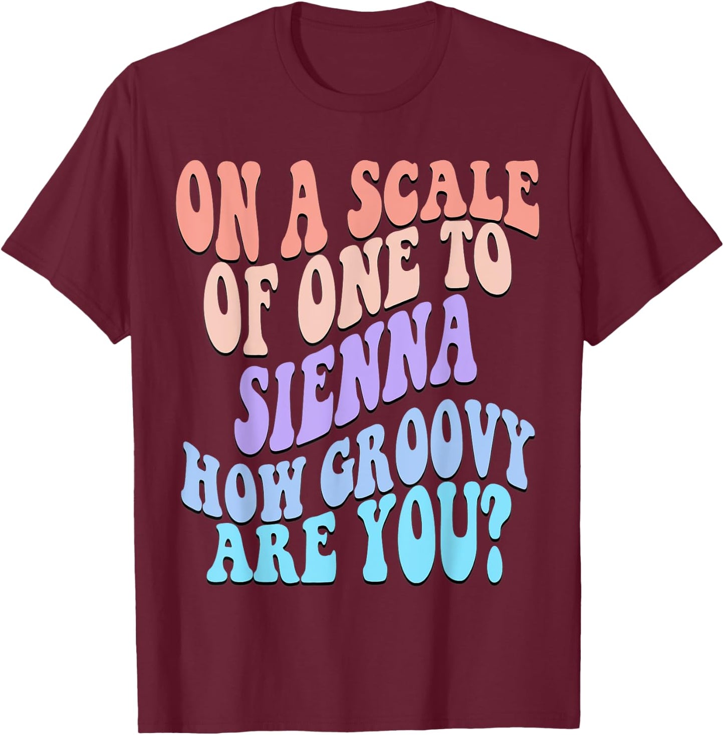 SIENNA Personalized Name Cute Retro Girls Groovy Birthday T-Shirt - T-Shirt | Maroon