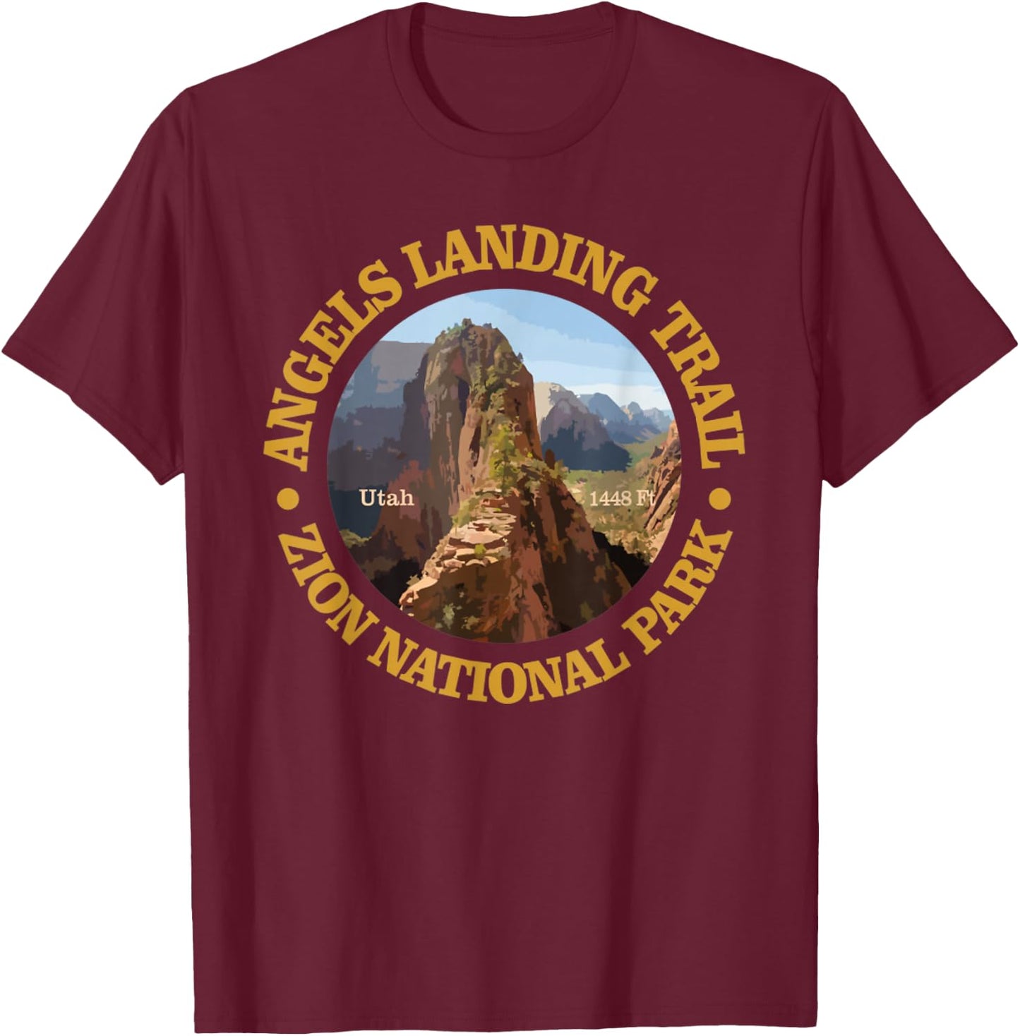Angels Landing Trail Funny Zion National Park Utah Adventure T-Shirt - T-Shirt | Maroon