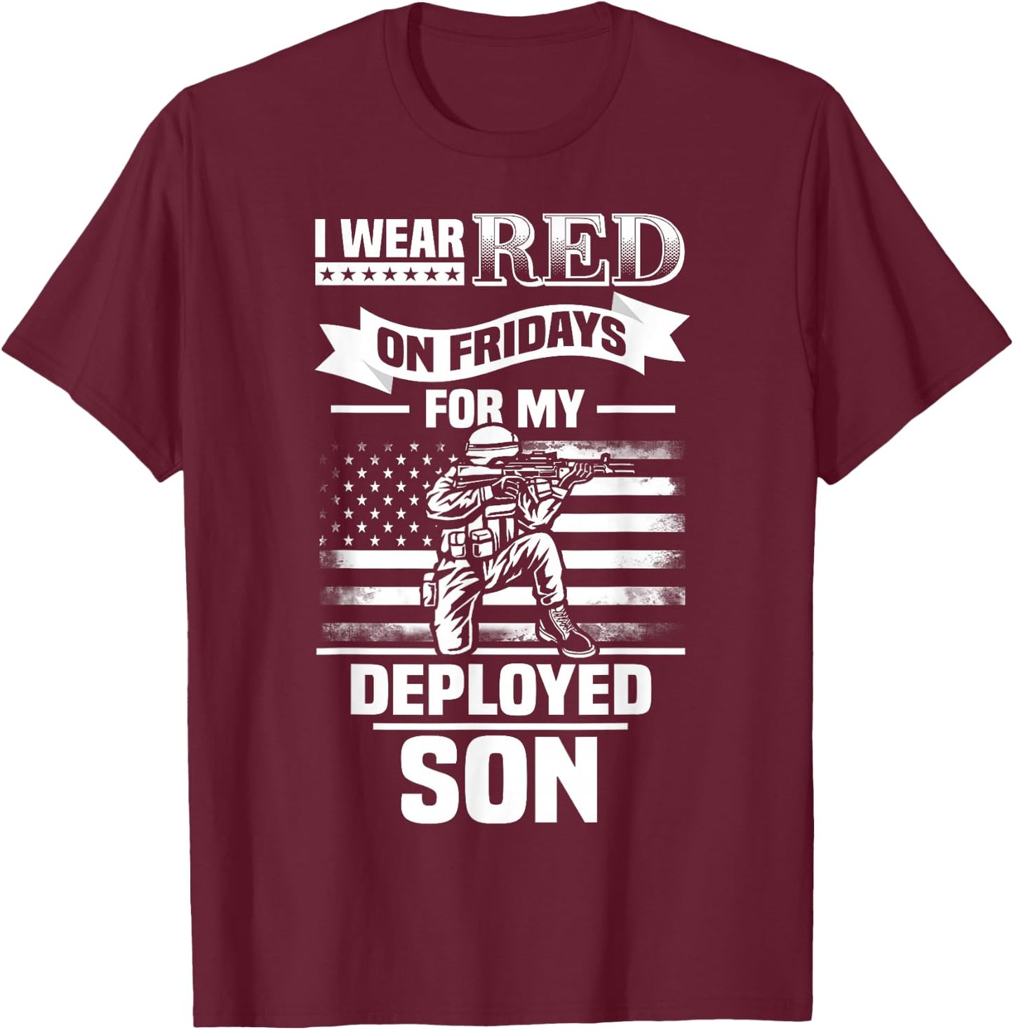 Red Friday For My Son Military Troops Deployed Wear T-Shirt - T-Shirt | Maroon