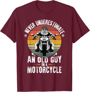 Never Underestimate an Old Guy on a Motorcycle T-Shirt - T-Shirt | Maroon