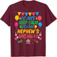 I Can't Keep Calm It's My Nephew Birthday T-Shirt - T-Shirt | Maroon