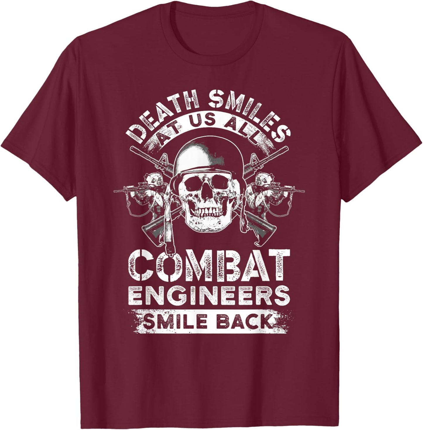 Combat Engineer Smiles USA Military Sapper T-Shirt - T-Shirt | Maroon