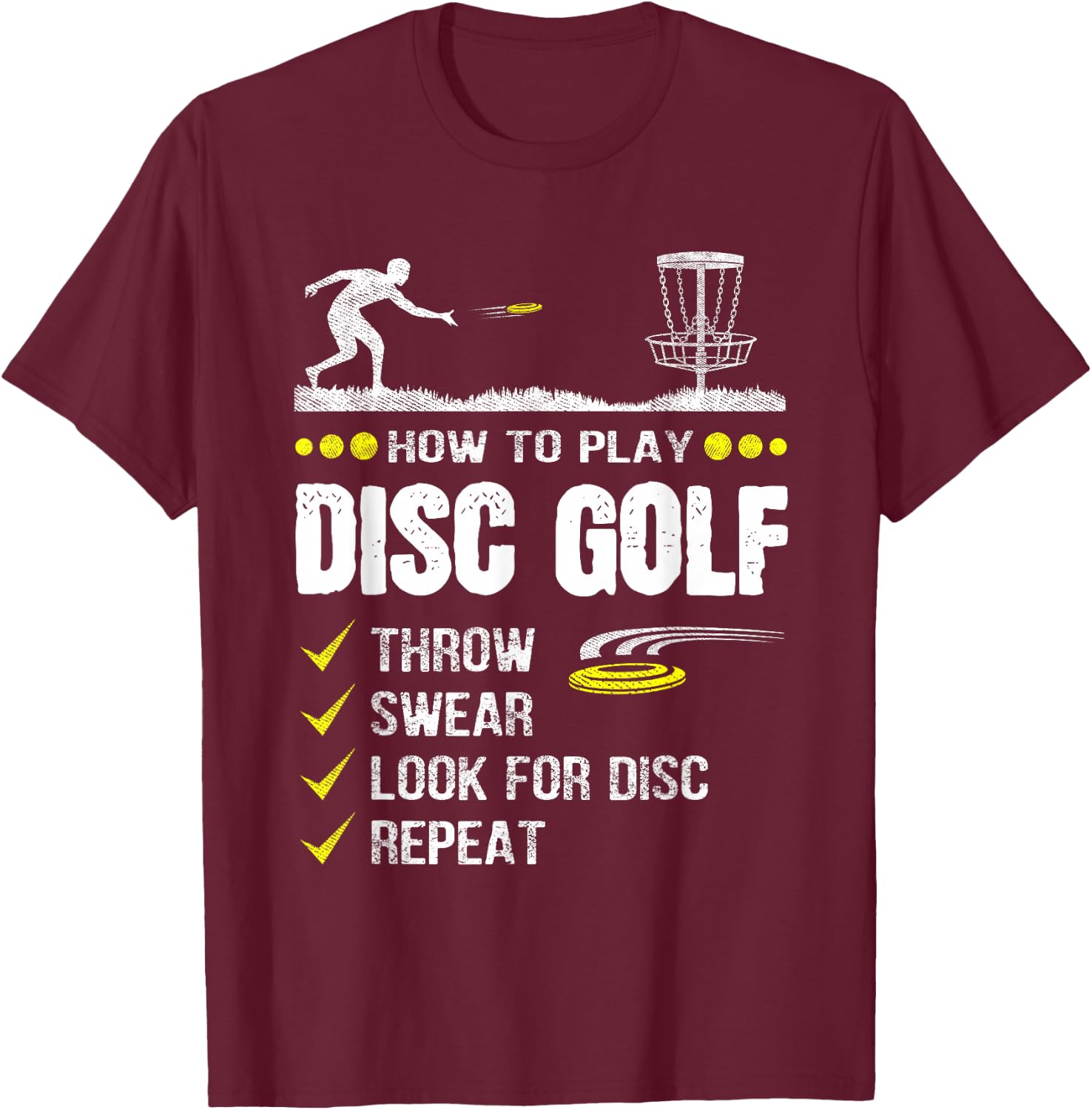 How to Play Disc Golf Frisbee Disc Golfer Humor Disc Golfing T-Shirt - T-Shirt | Maroon