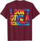 I Don't Give A Schnitzel | Oktoberfest German Tie Dye T-Shirt - T-Shirt | Maroon