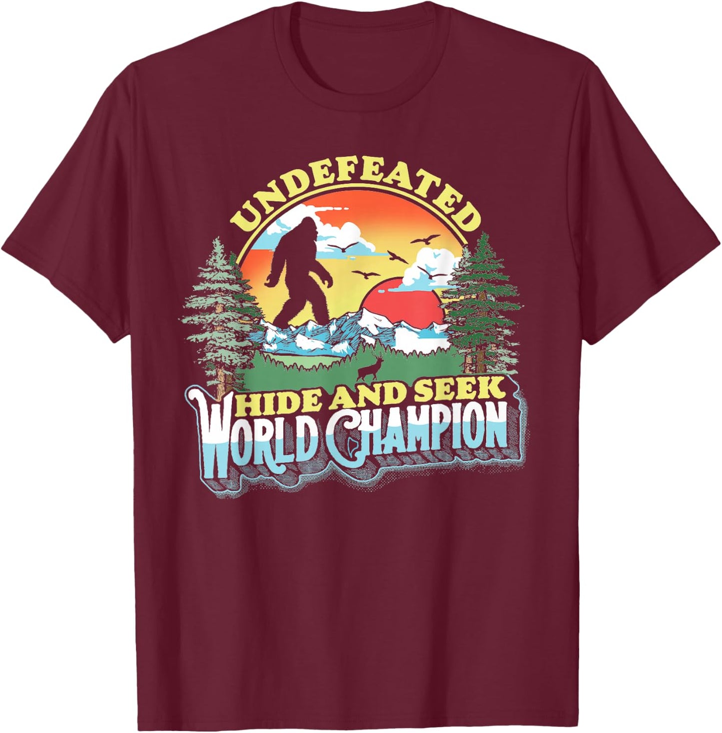 Bigfoot Undefeated Hide and Seek World Champion Vintage 80s T-Shirt - T-Shirt | Maroon