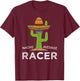 Cartba Racing Co. Fun Hilarious Racer Humor Saying | Nacho Average Racer Funny Racing - Black, -Adults, Kids, Short Sleeve, Cotton 60%, Polyester 40% T-Shirt - T-Shirt | Maroon