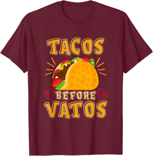 Tacos Before Vatos T-Shirt - T-Shirt | Maroon