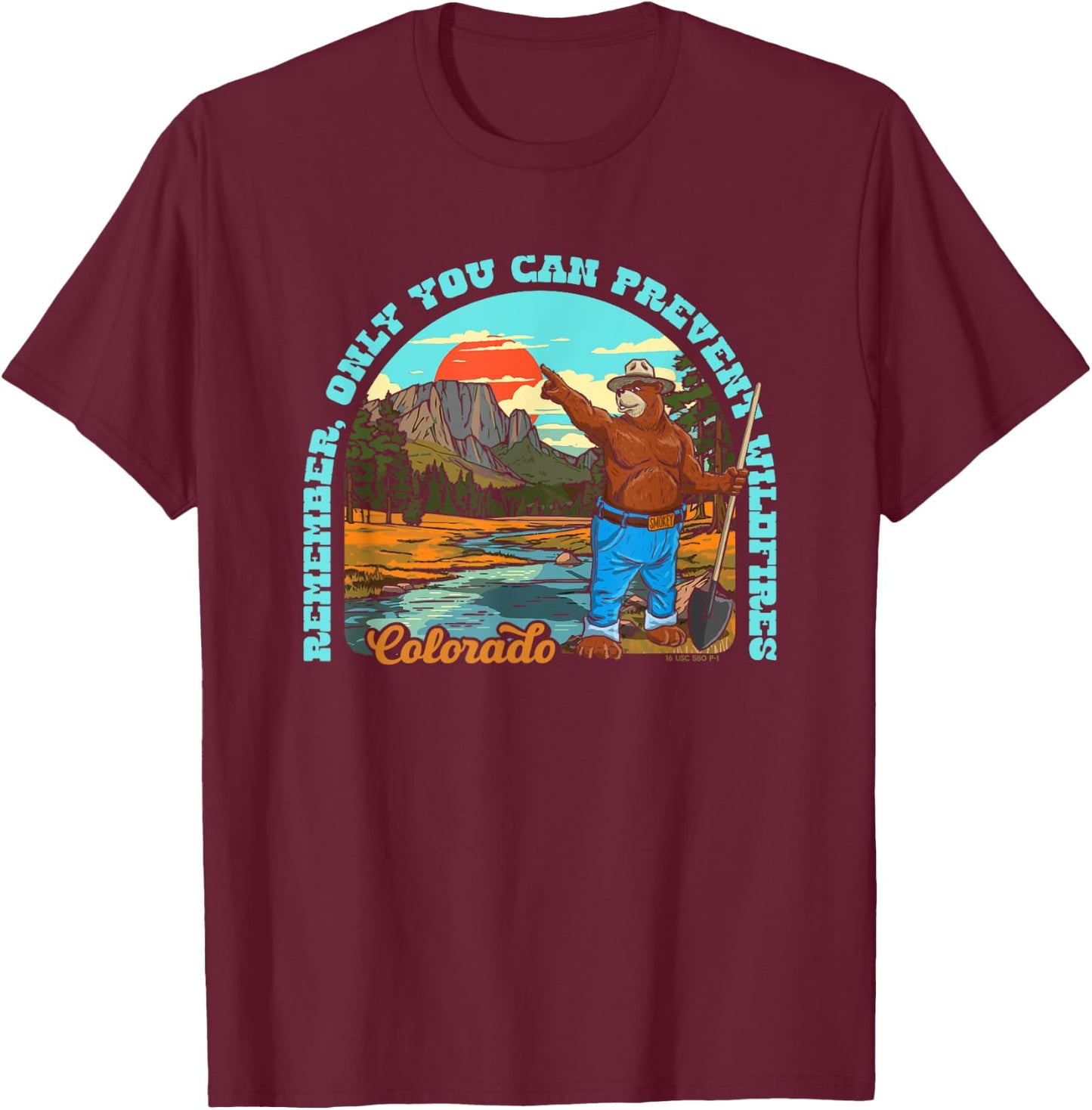 Only You Can Prevent Wildfires Smokey Bear Colorado Mountain T-Shirt - T-Shirt | Maroon