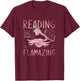 Reading Is Flamazing Flamingo T-Shirt - T-Shirt | Maroon