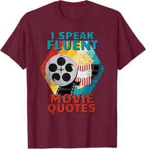 I Speak Fluent Movie Quotes Funny Retro Vintage Movie Lover T-Shirt - T-Shirt | Maroon