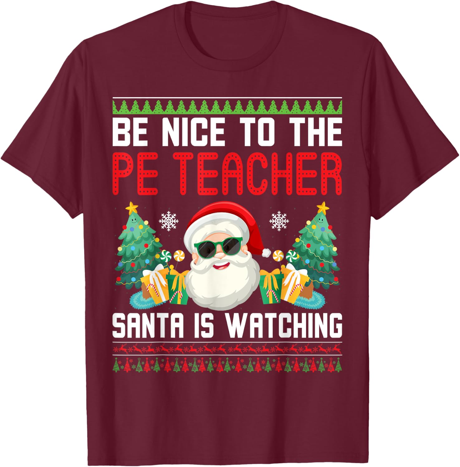 PE Teacher Christmas Ugly Christmas Sweater PE Teacher T-Shirt - T-Shirt | Maroon