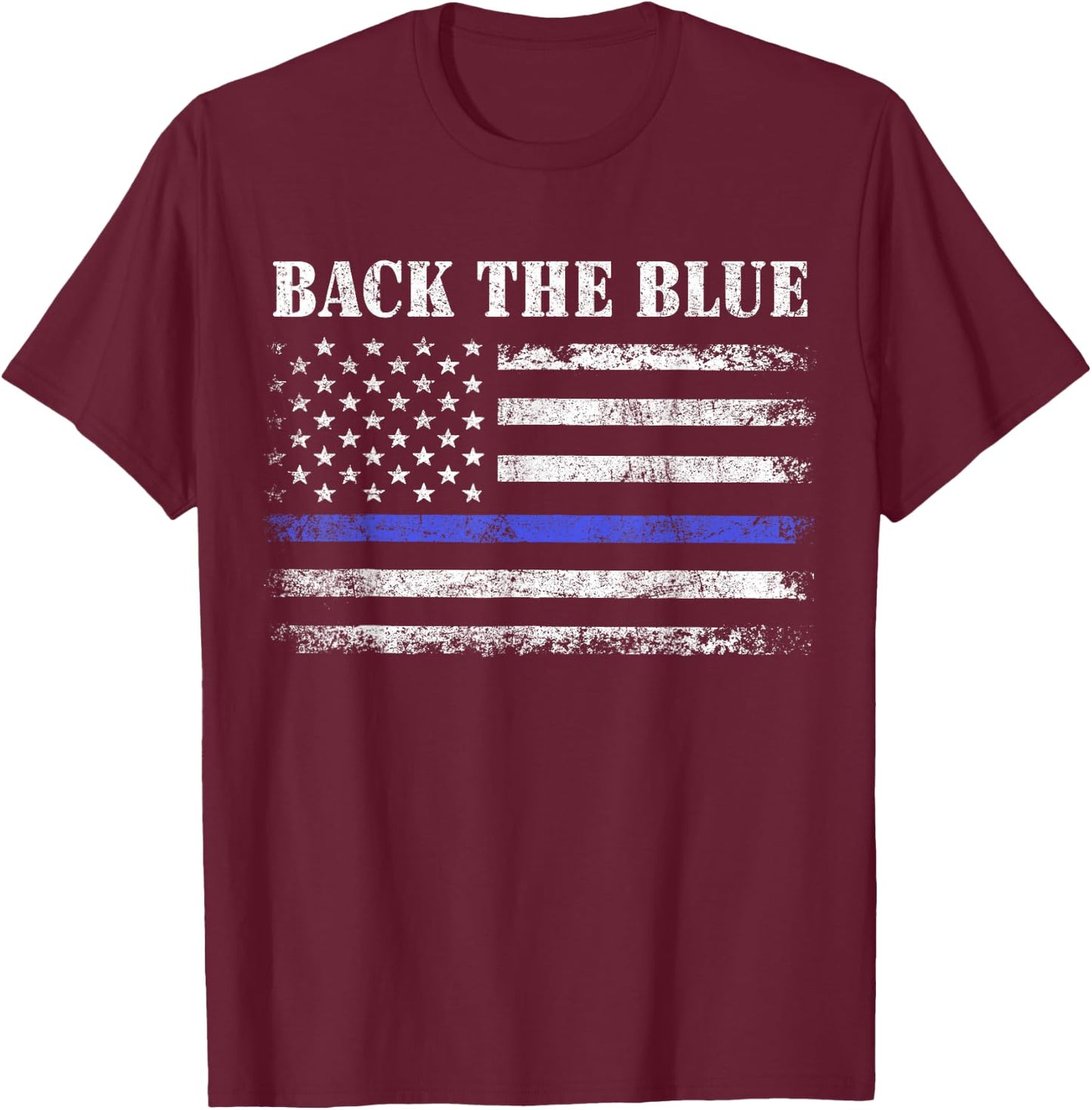 Back The Blue Thin Blue Line American Flag Police Support T-Shirt - T-Shirt | Maroon