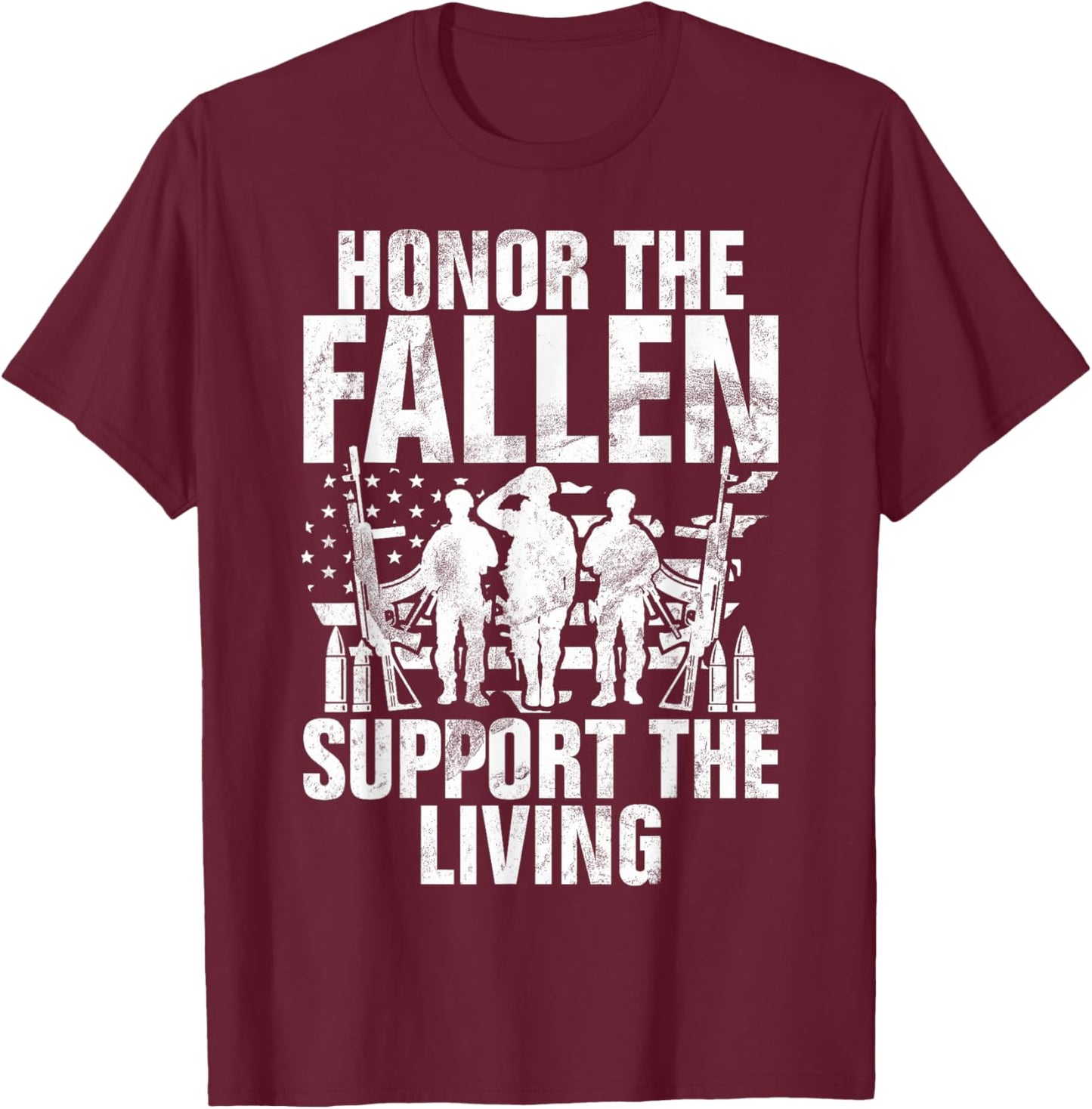 Honor the Fallen Support the Living Veteran T-Shirt - T-Shirt | Maroon
