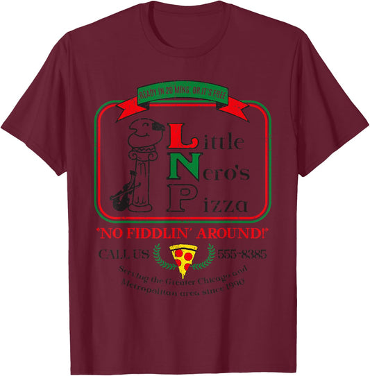Vintage Little Neros Pizza No Fiddlin Around T-Shirt - T-Shirt | Maroon