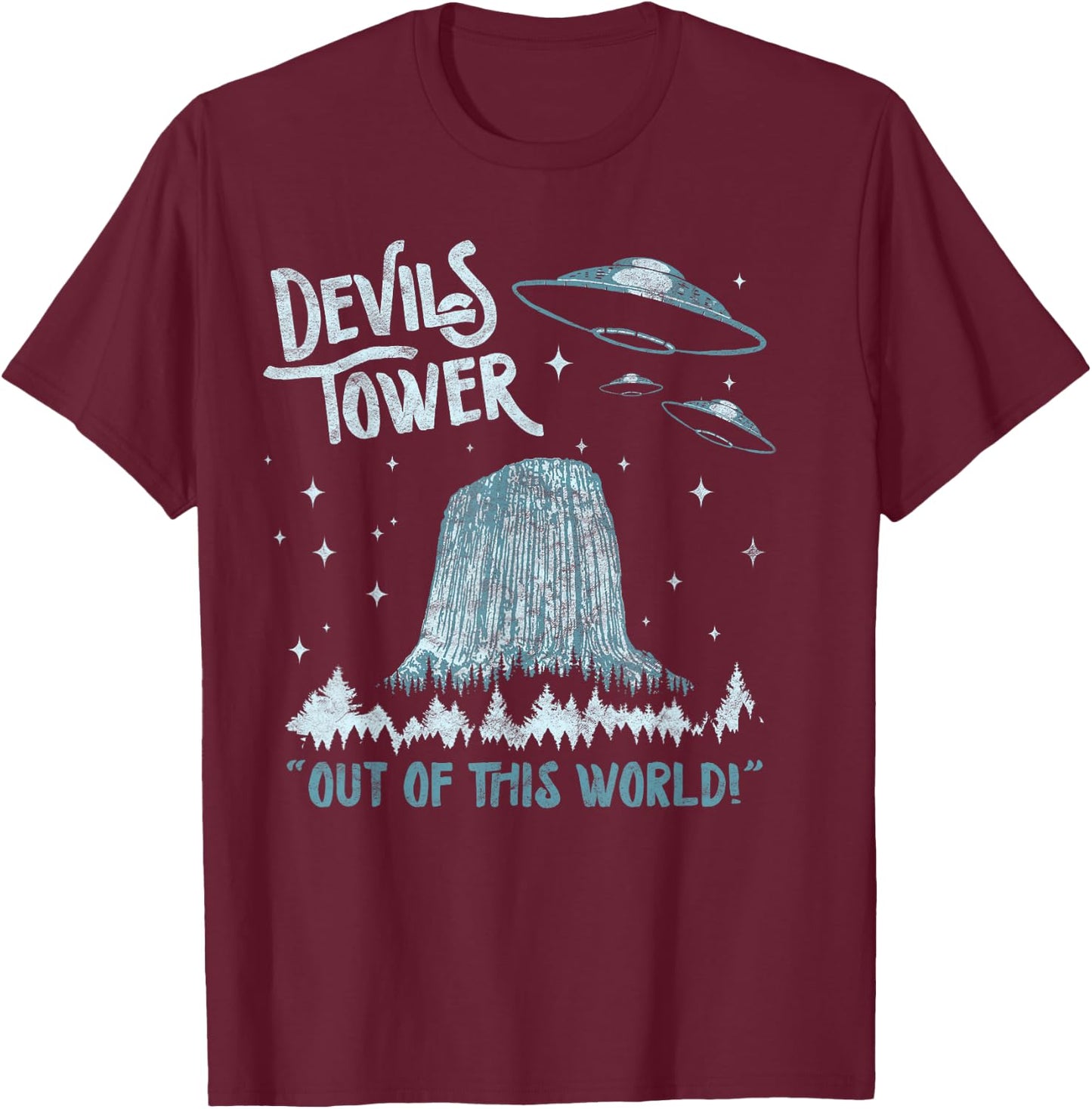 Devils Tower National Monument Out of This World! Funny UFO T-Shirt - T-Shirt | Maroon