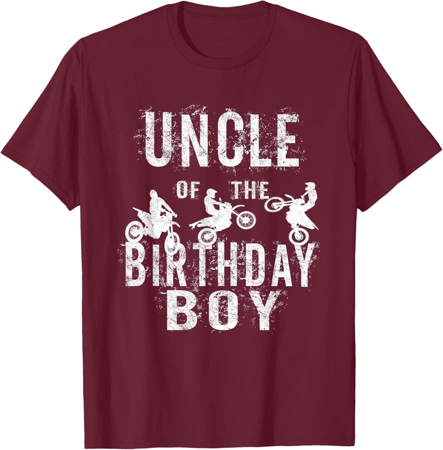 Uncle Of The Birthday Boy Dirt Bike B-day Party T-Shirt - T-Shirt | Maroon