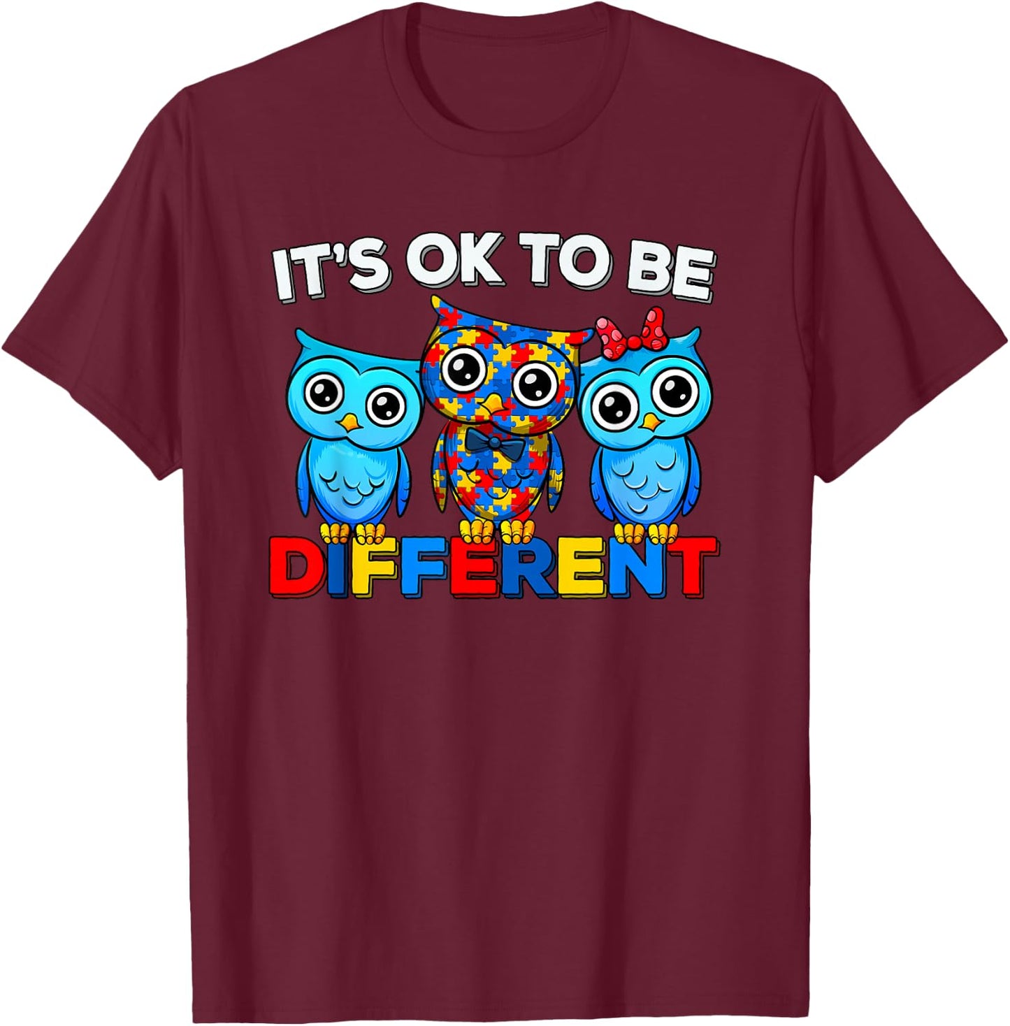 Support Autism Puzzle Autism Awareness Cute Owl Animal It's Ok To Be Different -Kids and Adults Black T-Shirt - T-Shirt | Maroon