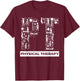 Physical Therapy Gait Training Physiotherapy Therapist Gift T-Shirt - T-Shirt | Maroon